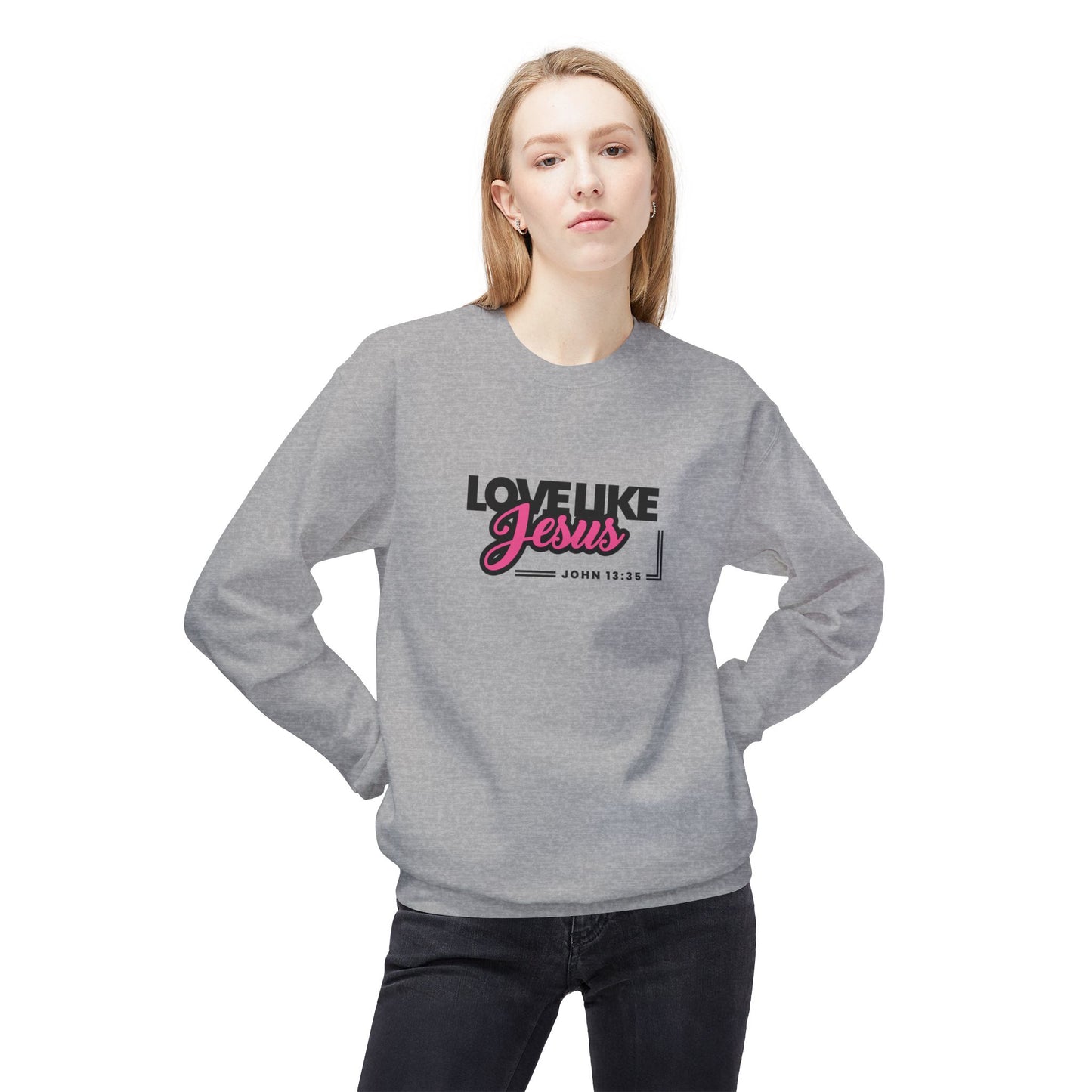 "Love Like Jesus" Sweatshirt