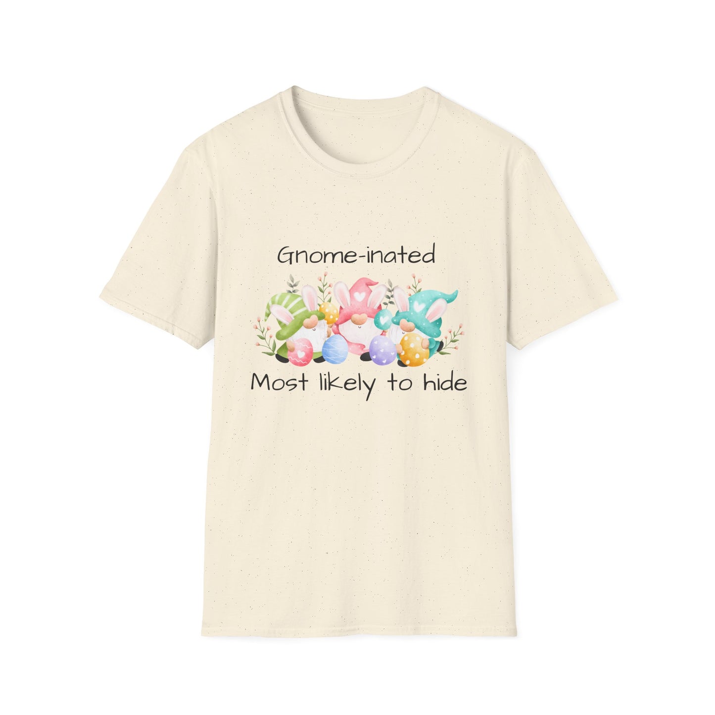 Easter T-Shirt Gnome-inated Most Likely to Hide Pun
