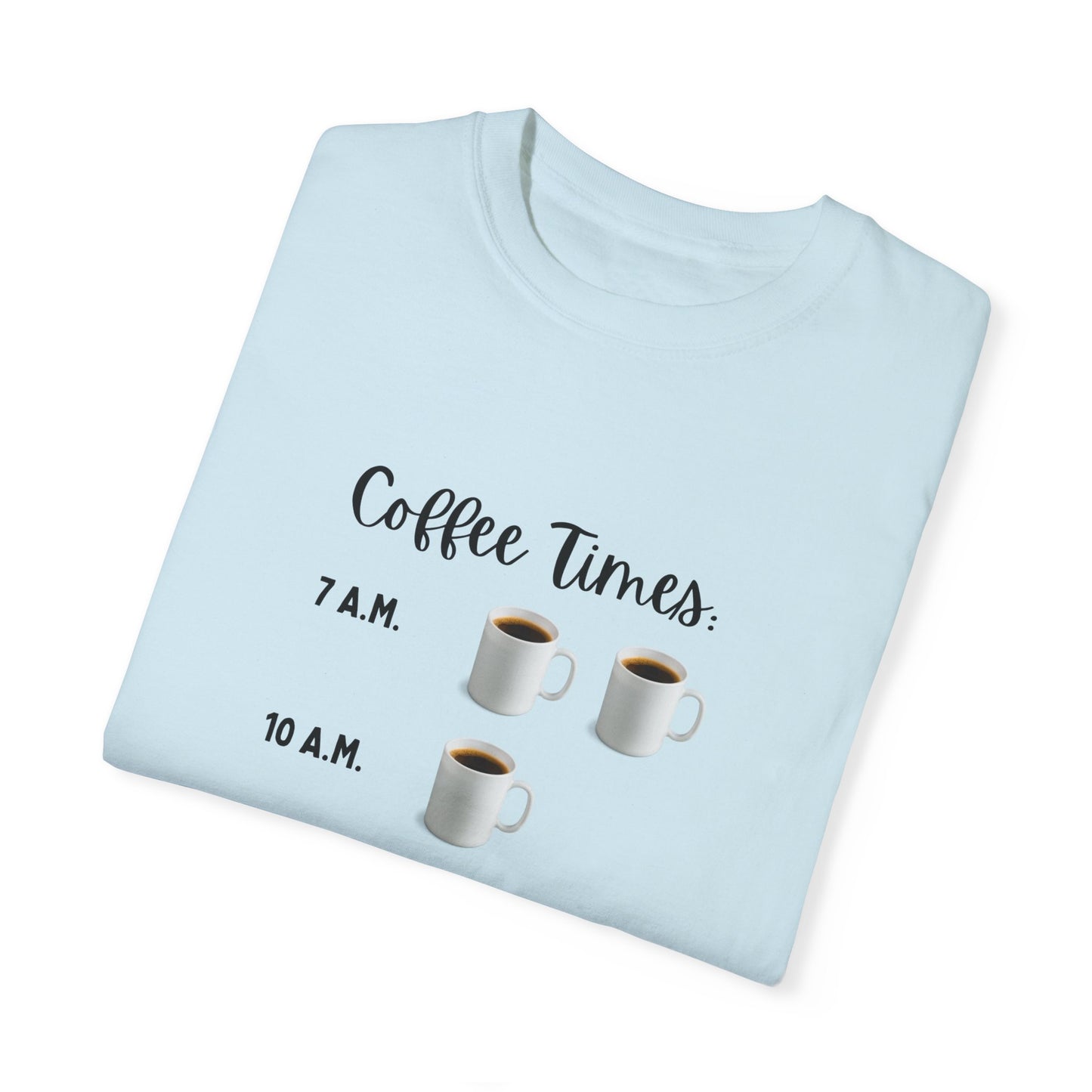 It's Coffee Time T-Shirt