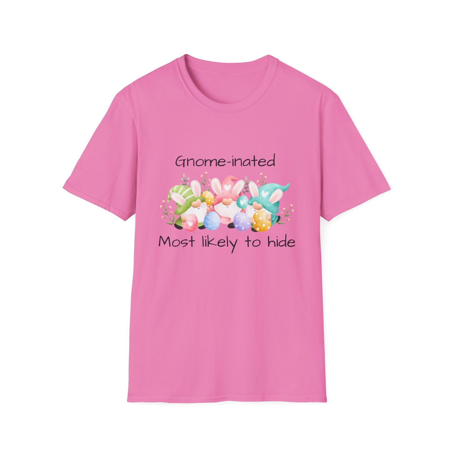 Easter T-Shirt Gnome-inated Most Likely to Hide Pun
