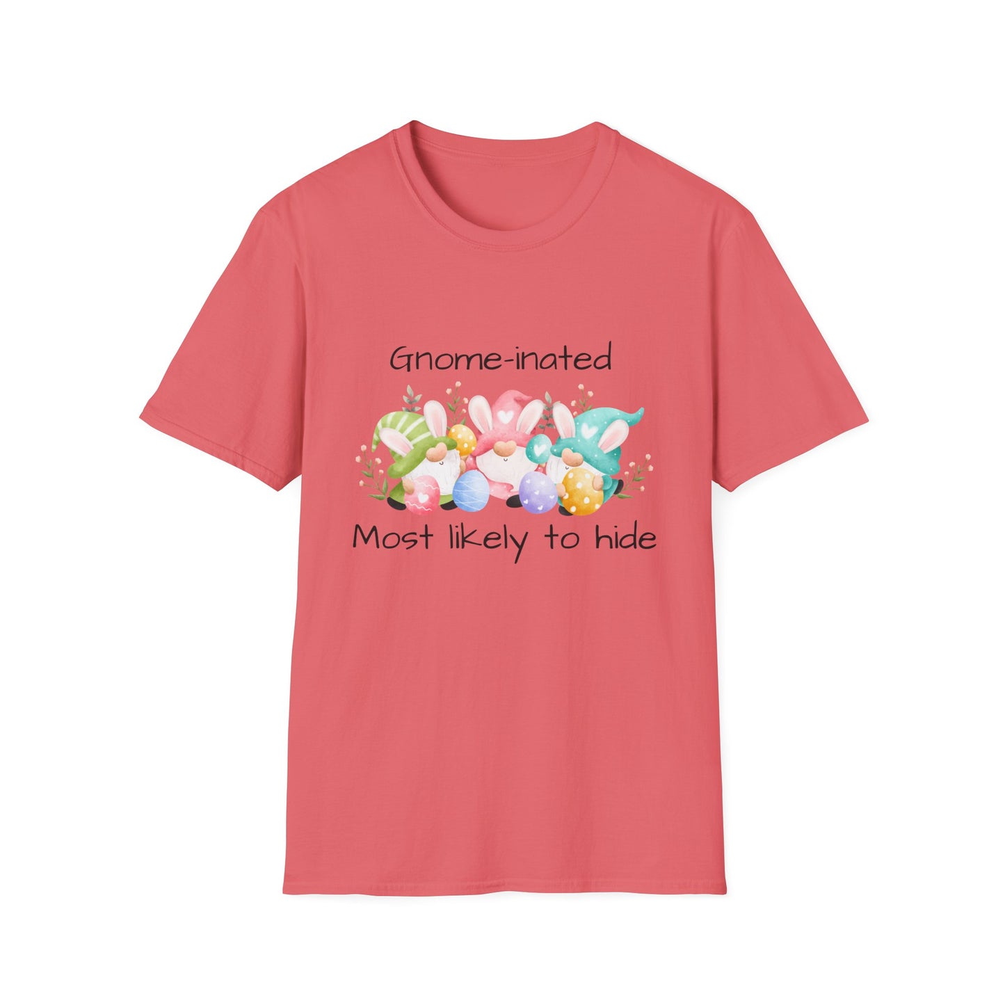 Easter T-Shirt Gnome-inated Most Likely to Hide Pun