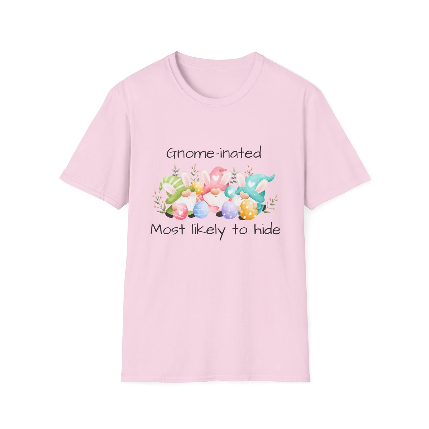 Easter T-Shirt Gnome-inated Most Likely to Hide Pun