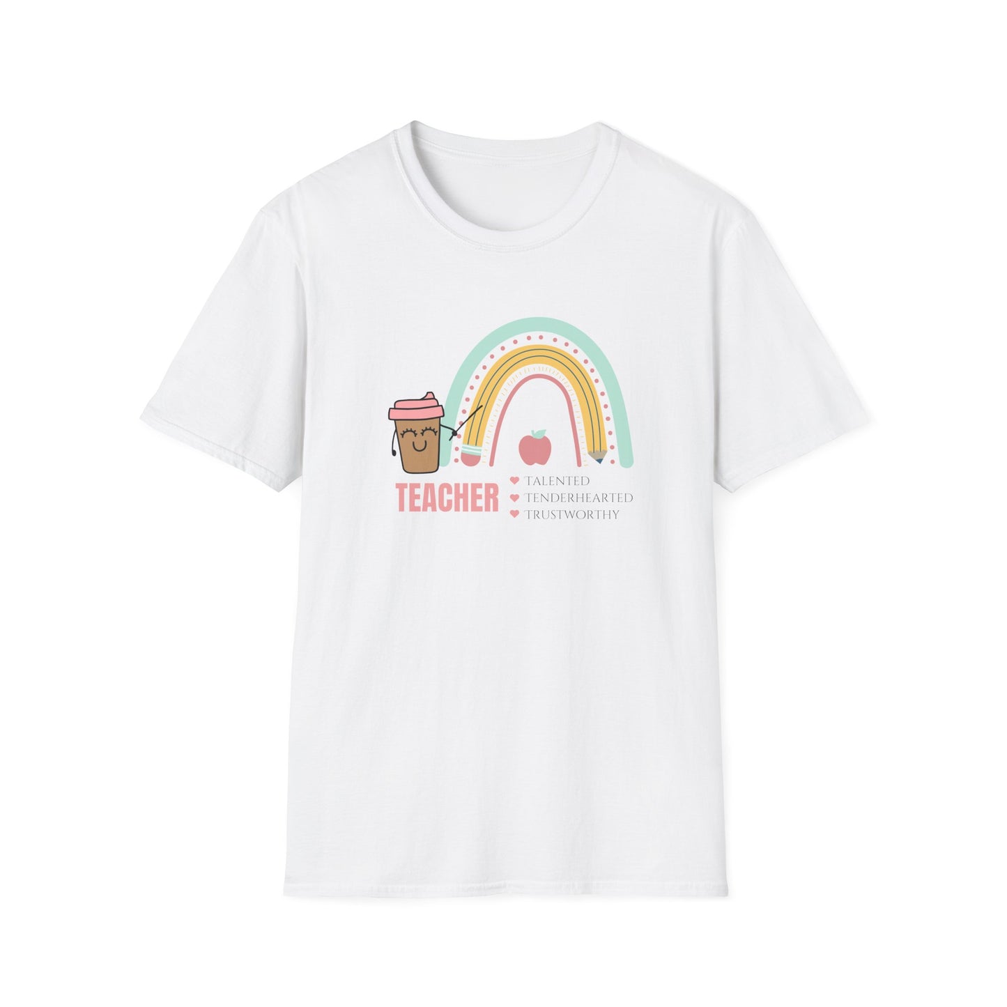 Cute Teacher Appreciation Softstyle T-Shirt - Talented, Uninhibited, Trustworthy