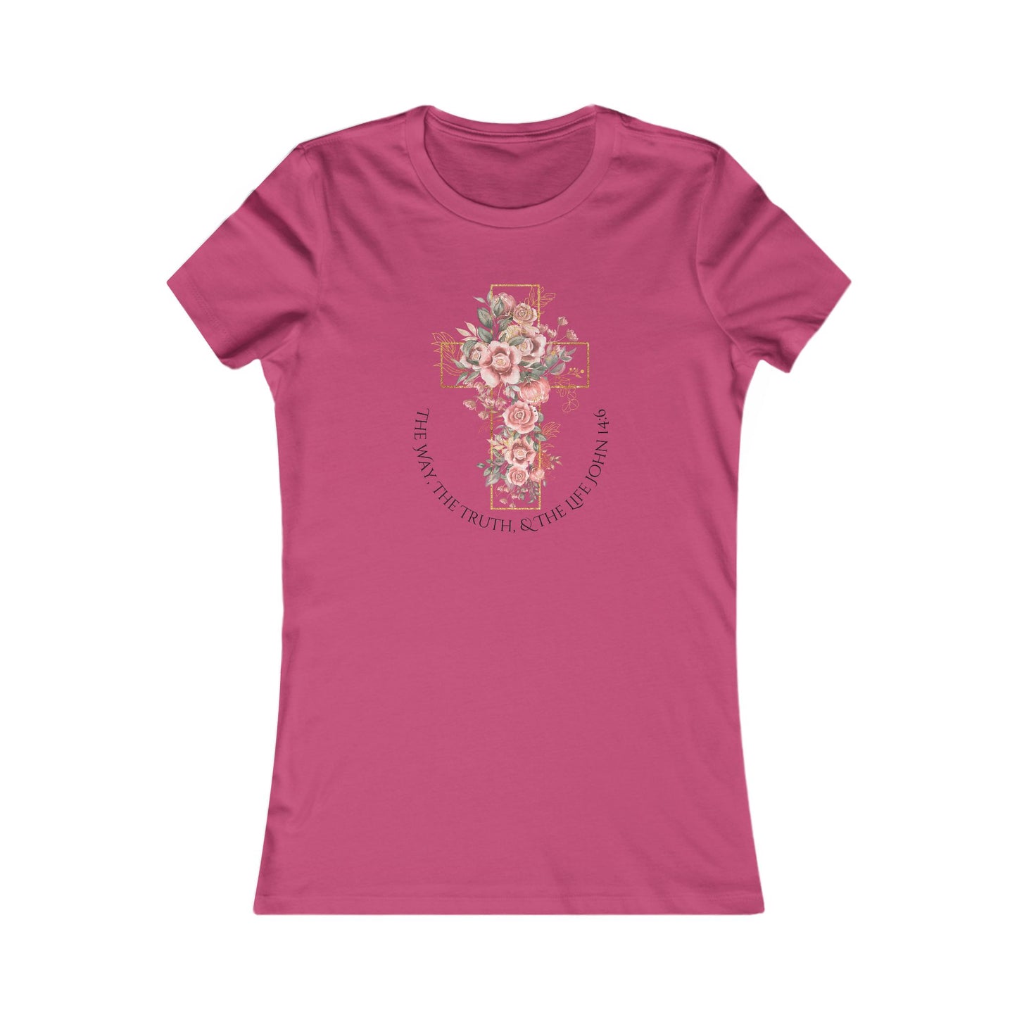 Women's Tee - "The Way, the Truth, and the Life" Cross with Roses