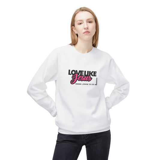 "Love Like Jesus" Sweatshirt